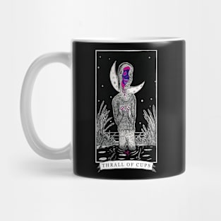 The Thrall of Cups - The Tarot Restless Mug